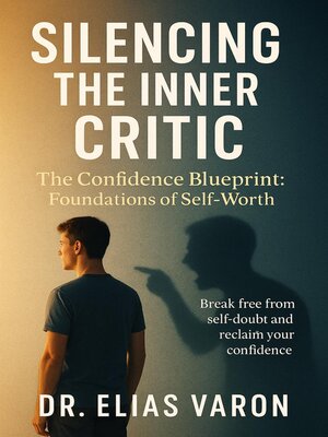 cover image of Silencing the Inner Critic